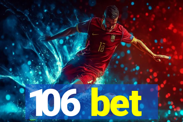 106 bet